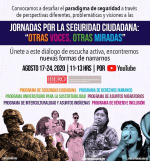 “Otras voces, otras miradas” invitación a generar un mejor mundo: PSC IBERO “Otras voces, otras miradas” invitación a generar un mejor mundo: PSC IBERO