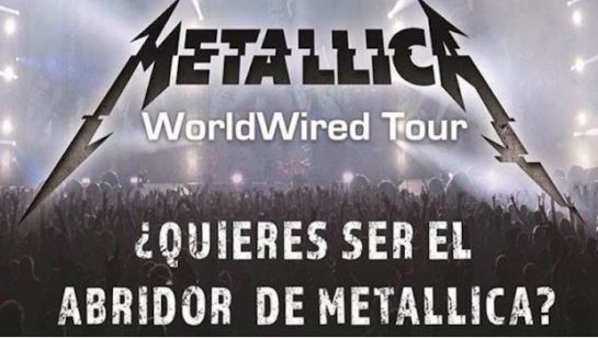 Metallica busca banda mexicana para abrir sus shows en la CDMX Metallica busca banda mexicana para abrir sus shows en la CDMX