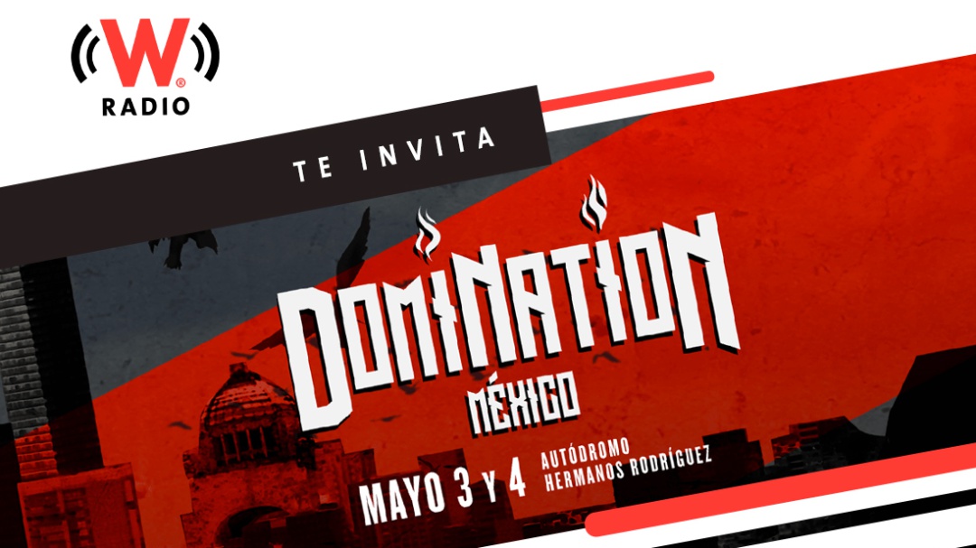Prepárate para Domination 2019; W RADIO te invita