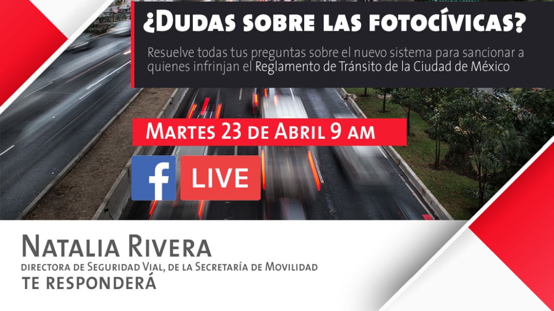Facebook Live: ¿Dudas sobre las fotocívicas de la CDMX?