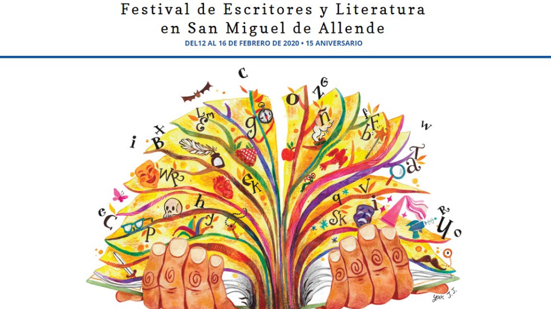 Festival de Letras de San Miguel de Allende, festeja sus15 años