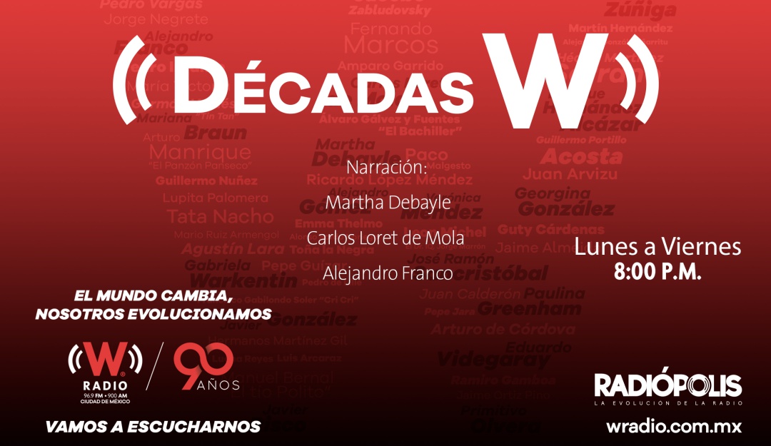Decadas W Nacional W Radio Mexico