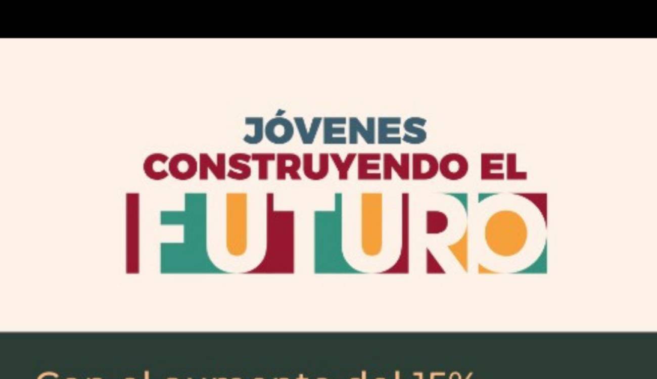 Asi Te Puedes Inscribir Al Programa Jovenes Construyendo El Futuro Sociedad W Radio Mexico