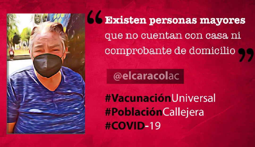 No hay acción focalizada a población de calle para vacunación: El ...